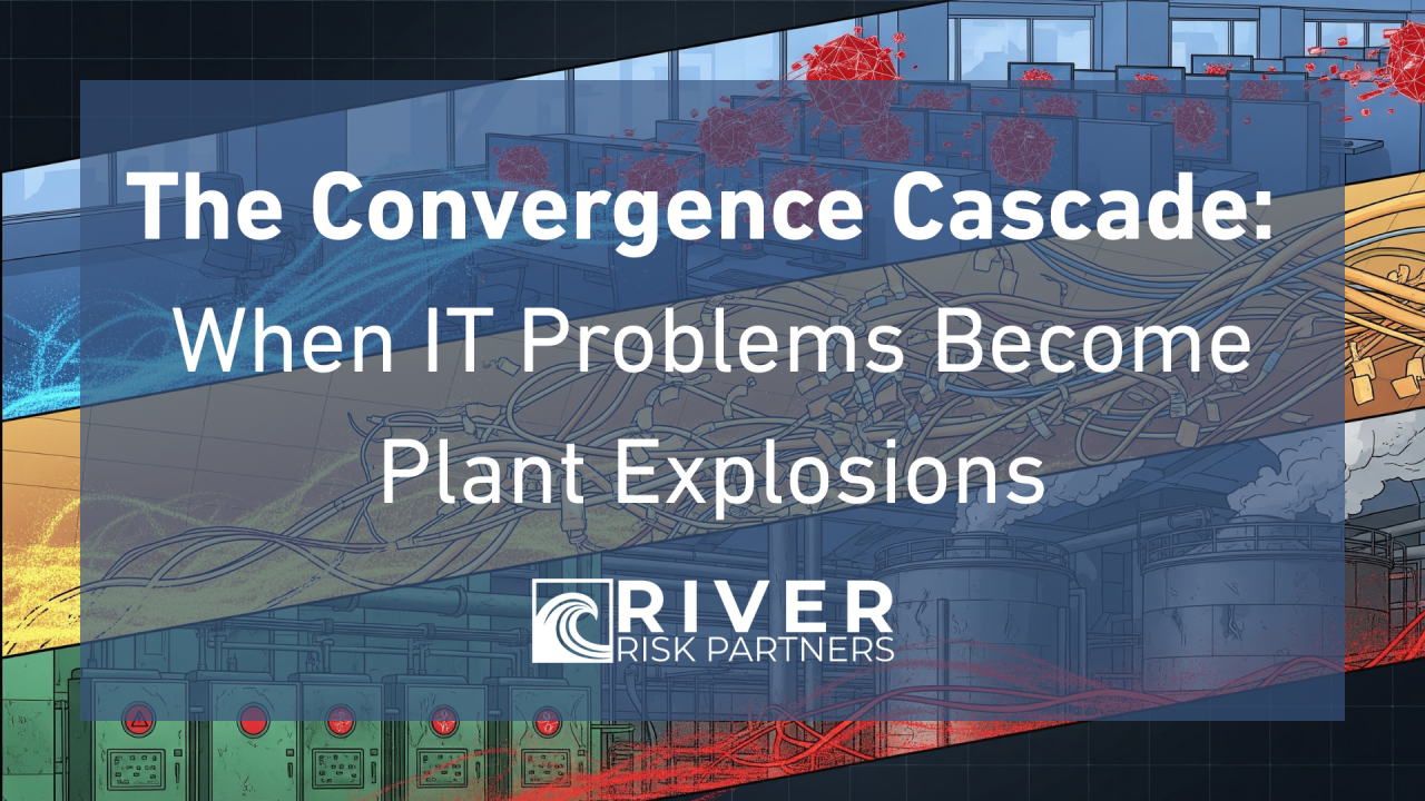 The Convergence Cascade: When IT Problems Become Plant Explosions cover image